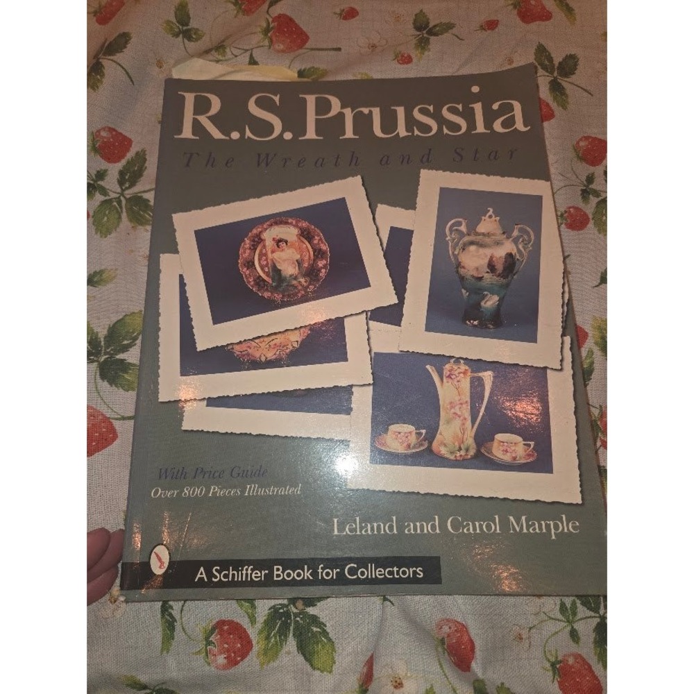RS Prussia The Wreath and Star Price Guide Book Leland Carol Marple Schiffer